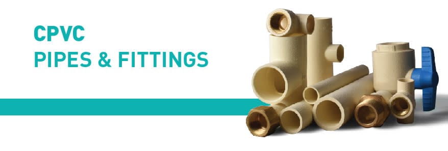 CPVC Pipes & Fittings